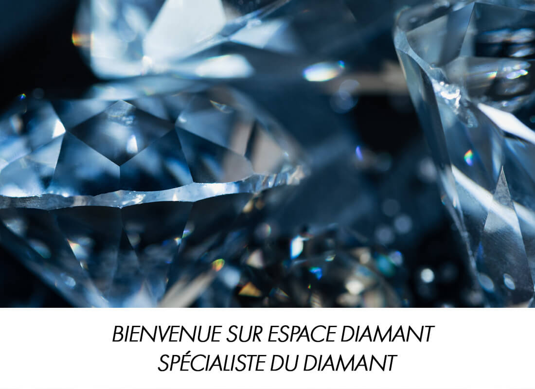 BIENVENUE SUR ESPACE DIAMANT SPÉCIALISTE DU DIAMANT